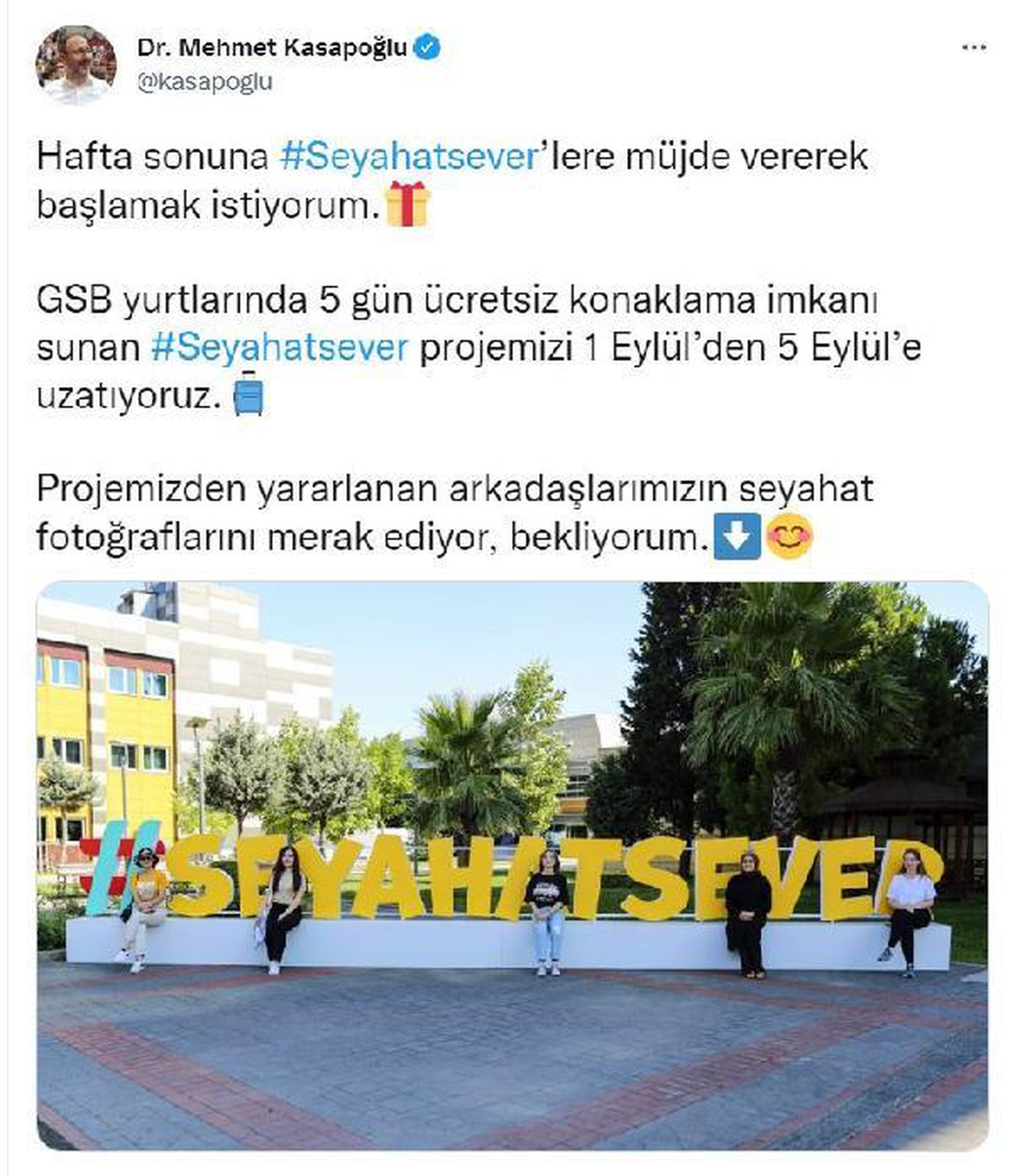 Bakan Kasapoğlu: Seyhatsever projesini 5 Eylül\'e kadar uzatıyoruz