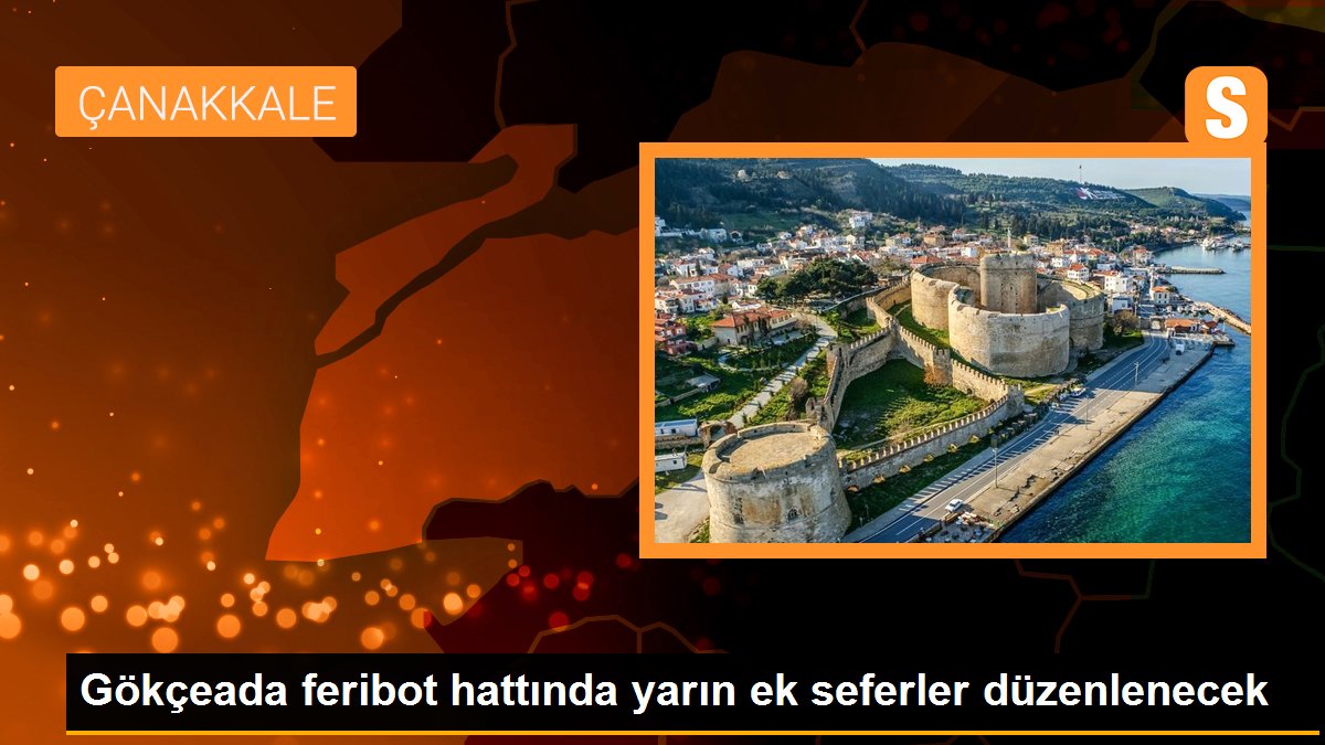 Gökçeada feribot hattında yarın ek seferler düzenlenecek