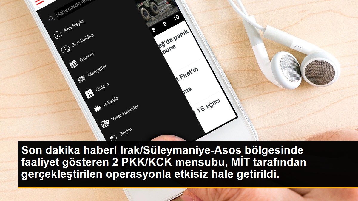 Irak/Süleymaniye-Asos bölgesinde faaliyet gösteren 2 PKK/KCK mensubu, MİT tarafından gerçekleştirilen operasyonla etkisiz hale getirildi.