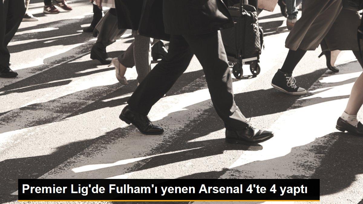 Premier Lig\'de Fulham\'ı yenen Arsenal 4\'te 4 yaptı
