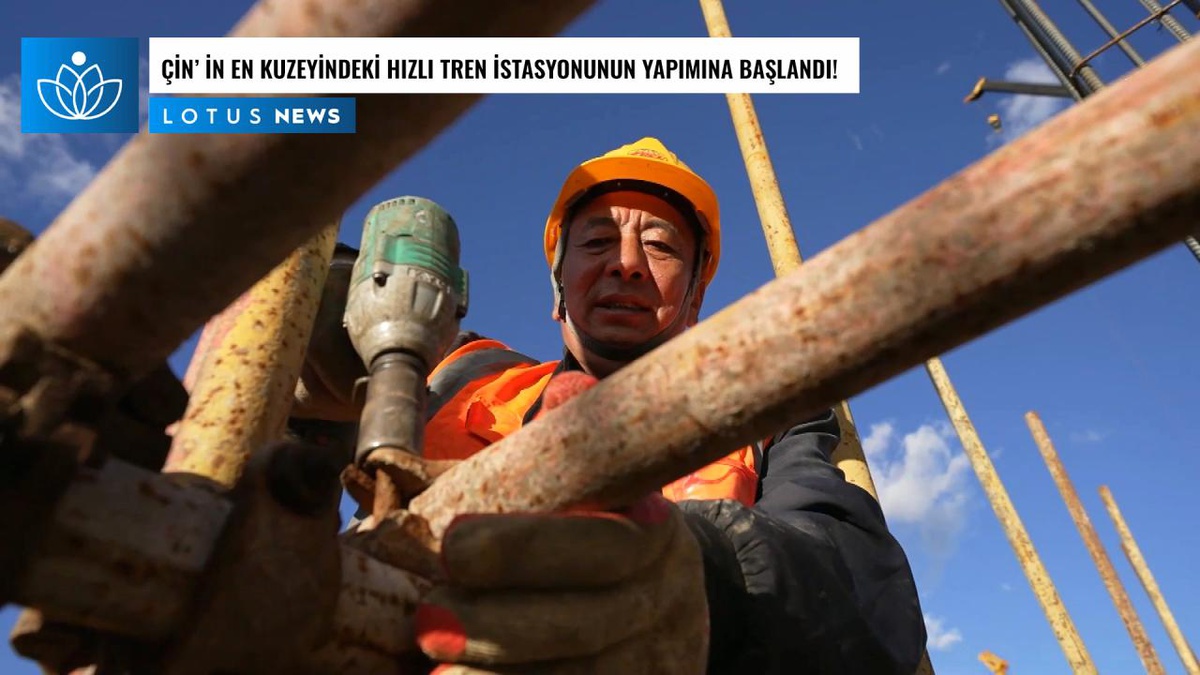 Video: Çin\'in En Kuzeydeki Yüksek Hızlı Tren İstasyonunun Yapımına Başlandı