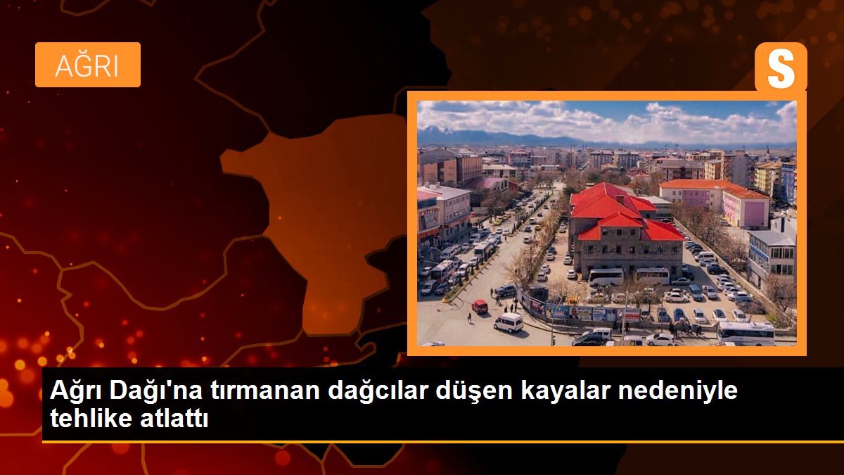 Ağrı Dağı\'na tırmanan dağcılar düşen kayalar nedeniyle tehlike atlattı
