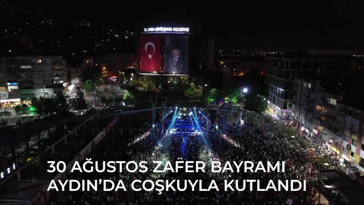 30 Ağustos Aydın\'da coşkuyla kutlandı