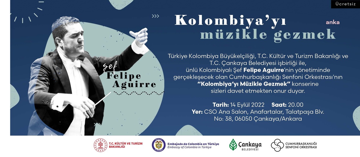 Cumhurbaşkanlığı Senfoni Orkestrası, Kolombiyalı Şef Felipe Aguirre Yönetiminde Konser Verecek