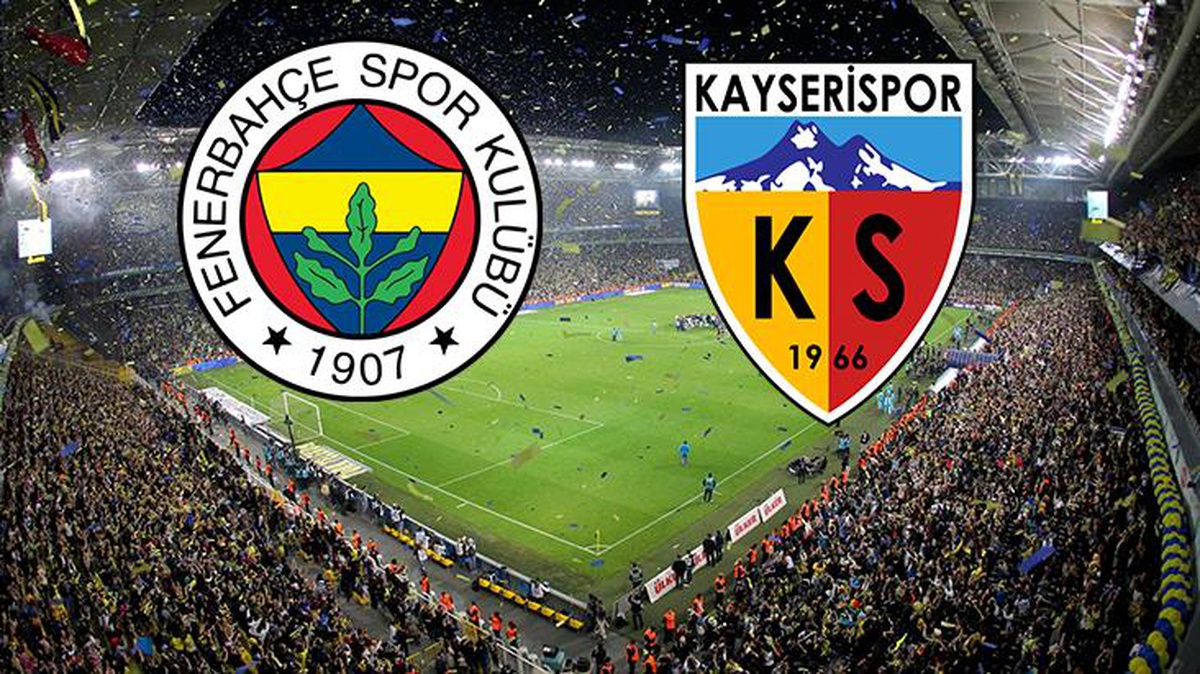Fenerbahçe\'nin konuğu Kayserispor! İlk 11\'ler açıklandı