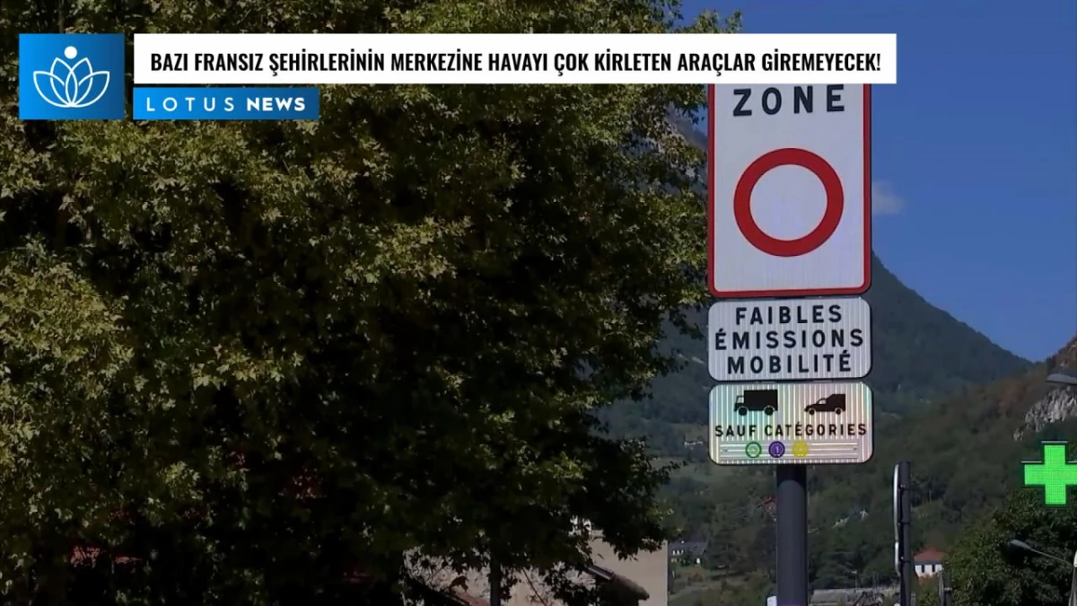 Video: Bazı Fransız Şehirlerinin Merkezine Havayı Çok Kirleten Araçlar Giremeyecek