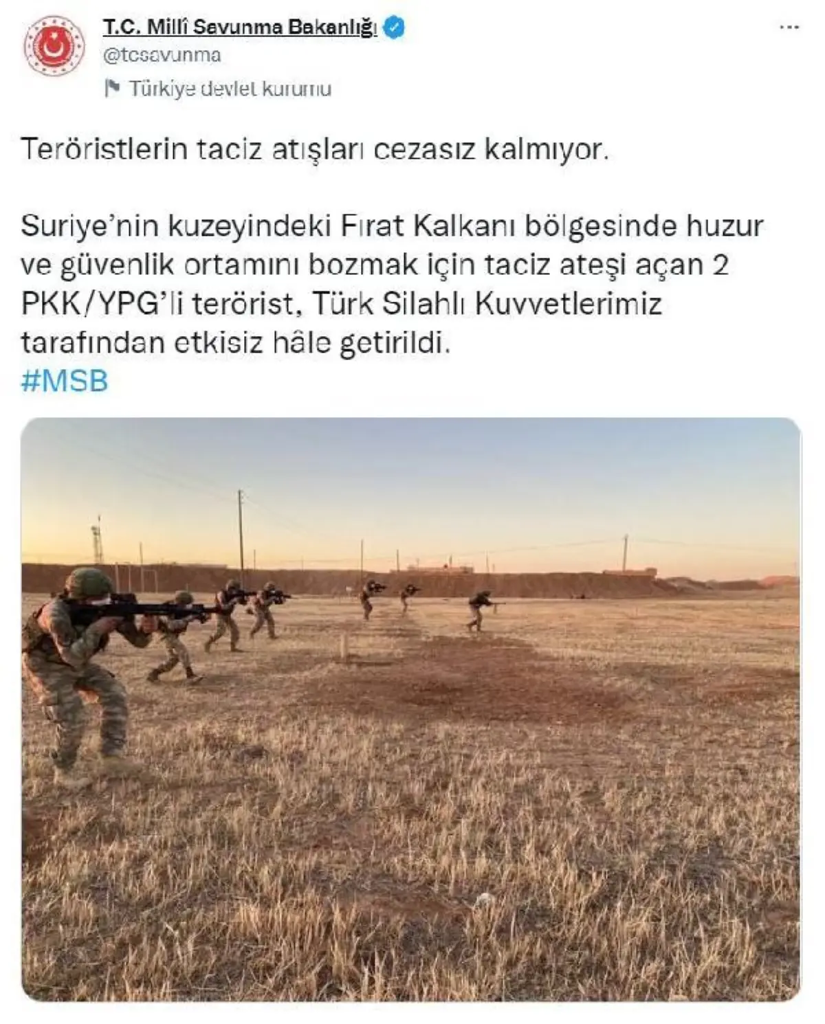 Son dakika gündem: MSB: Taciz ateşi açan 2 terörist etkisiz hale getirildi