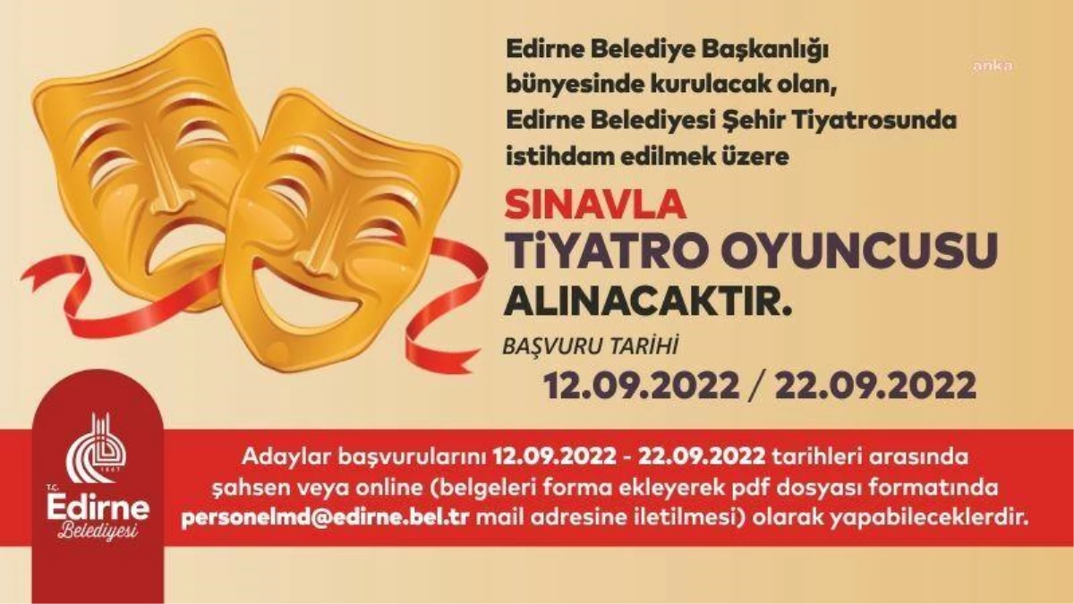 Edirne Belediyesi Tiyatro Oyuncusu Arıyor