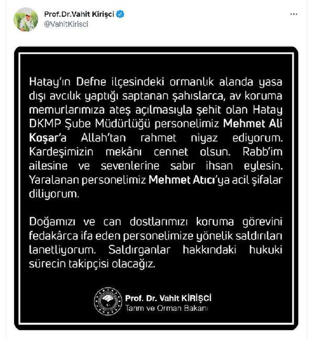 Bakan Kirişci\'den av koruma memuruna yönelik saldırıya tepki