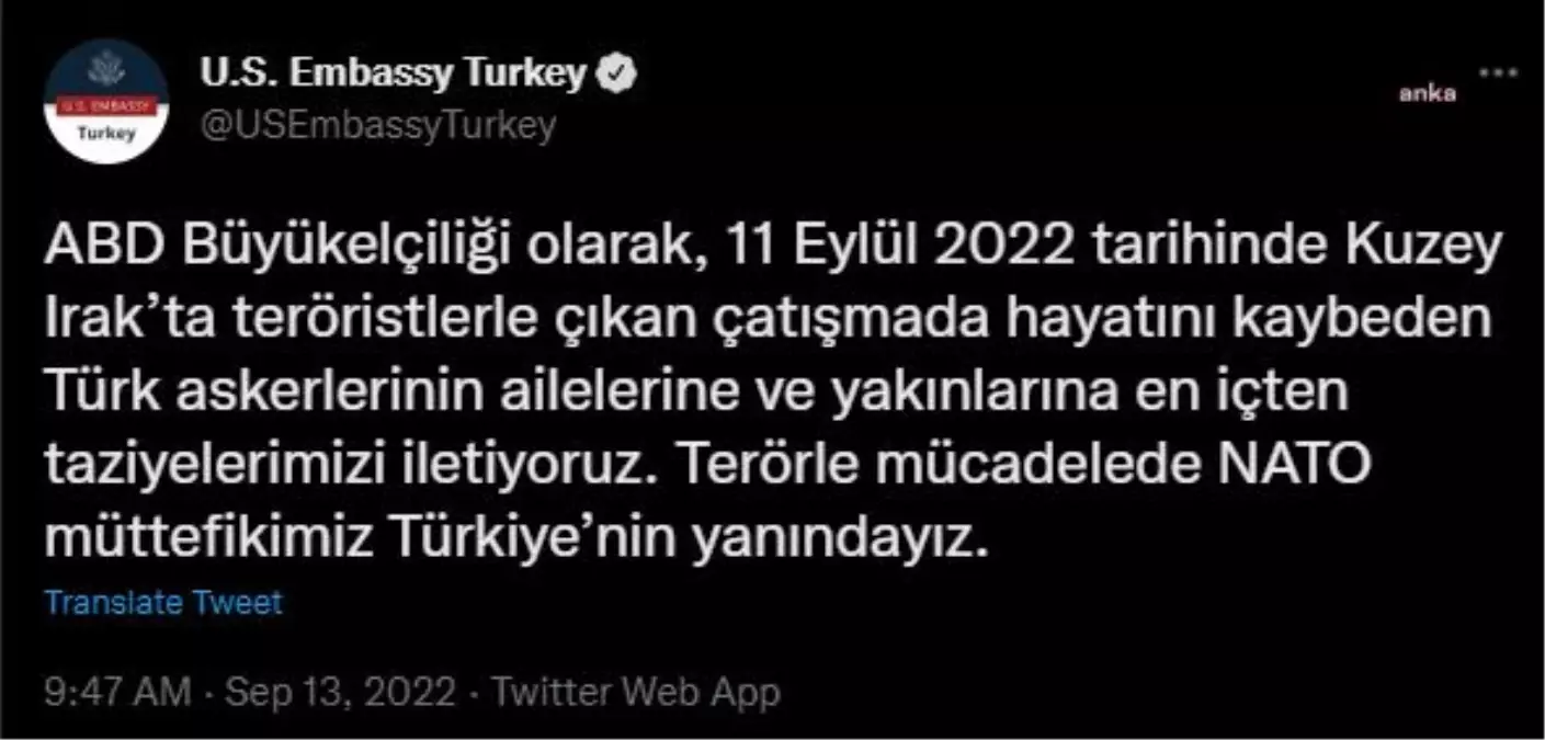 ABD Büyükelçiliği: "Terörle Mücadelede NATO Müttefikimiz Türkiye\'nin Yanındayız"