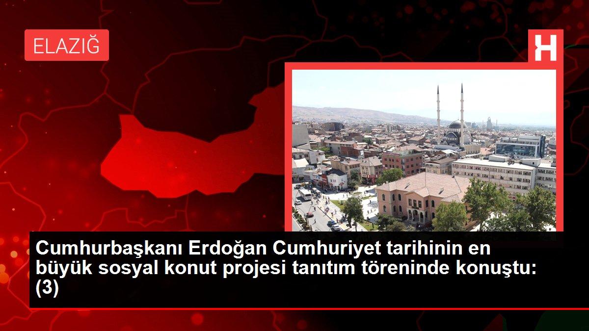Cumhurbaşkanı Erdoğan Cumhuriyet tarihinin en büyük sosyal konut projesi tanıtım töreninde konuştu: (3)