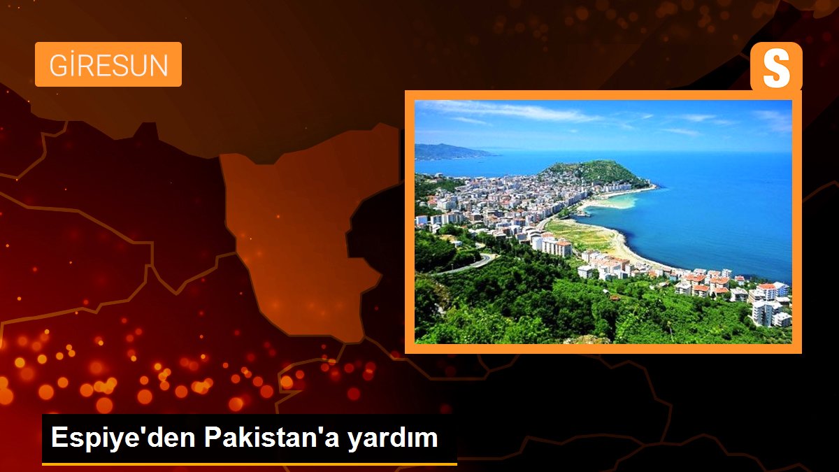 Espiye\'den Pakistan\'a yardım
