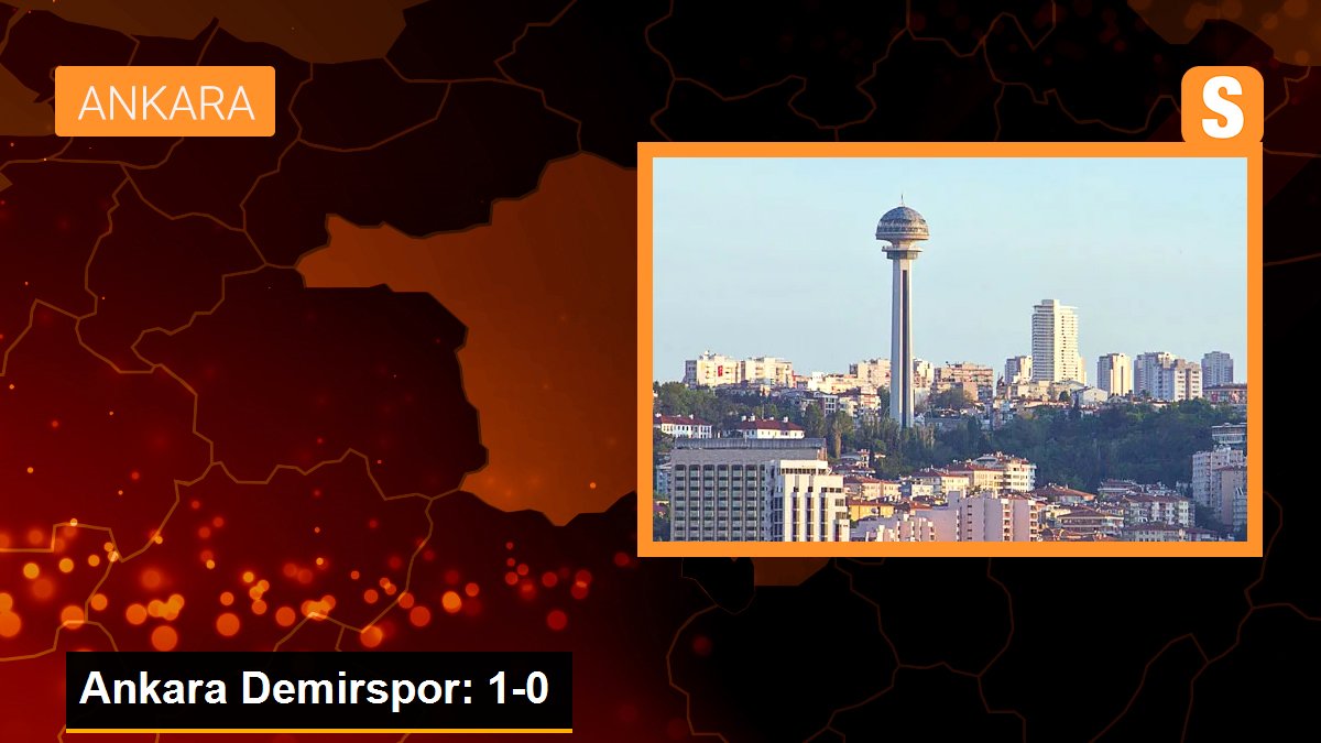 Ankara haberleri | Ankara Demirspor: 1-0