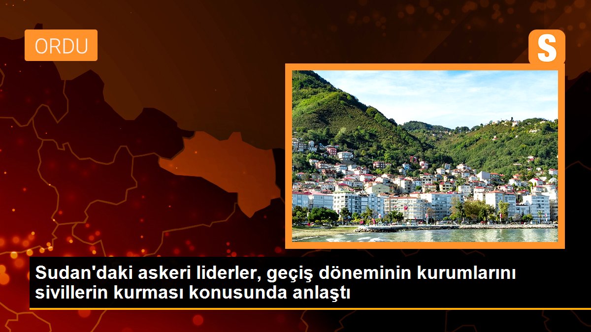 Sudan\'daki askeri liderler, geçiş döneminin kurumlarını sivillerin kurması konusunda anlaştı