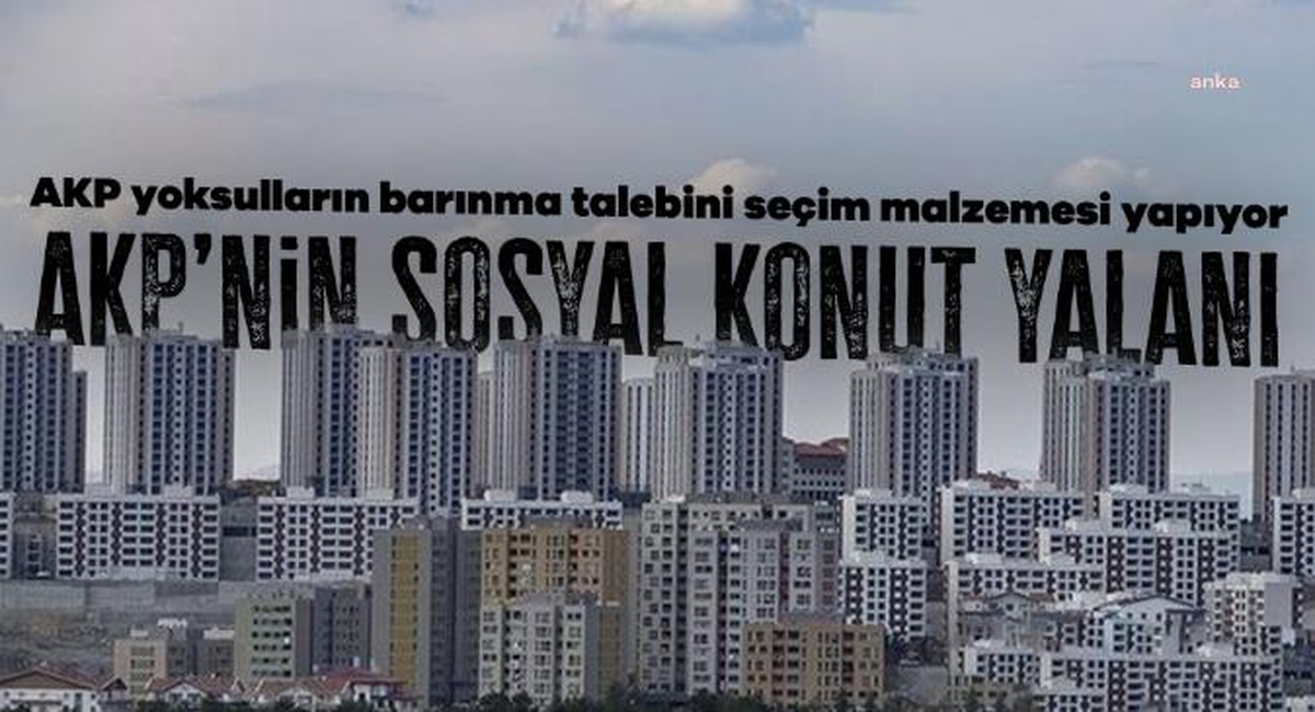 Halkevleri\'nden Sosyal Konut Projesine Tepki: "Barınma Haktır, Satılamaz"