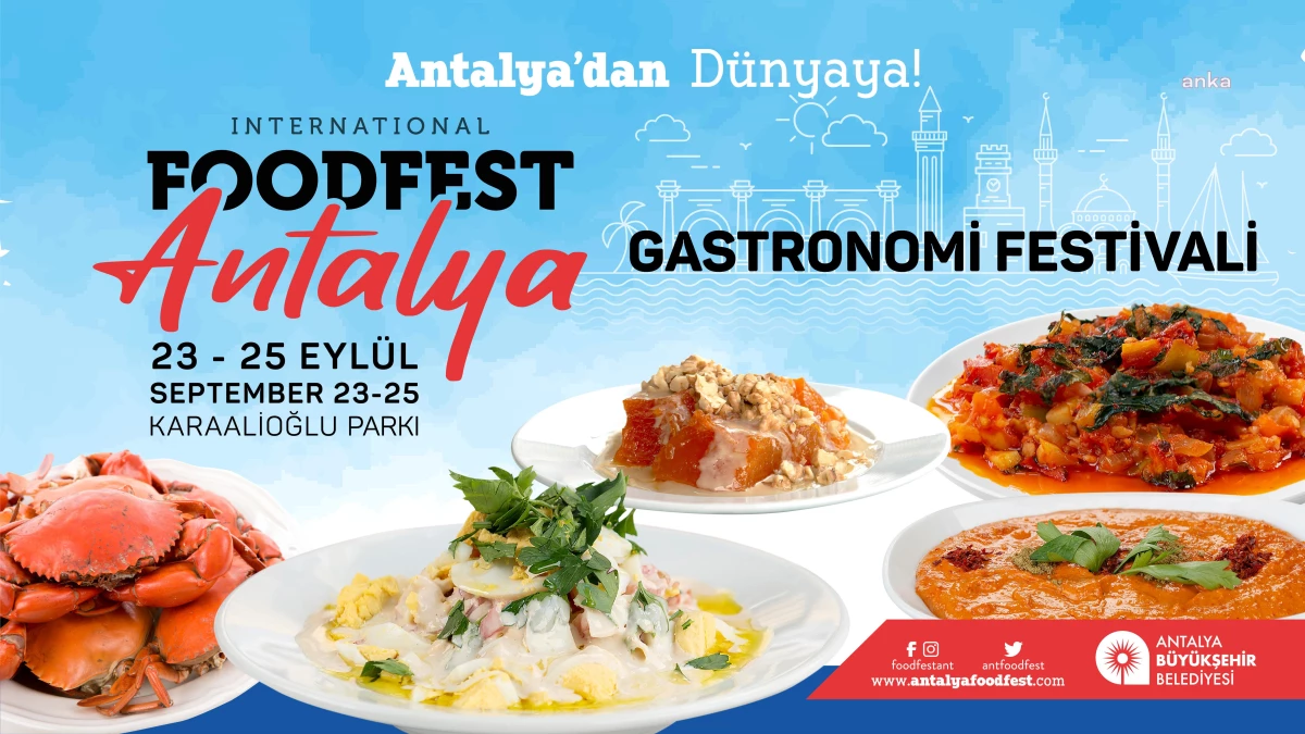 Ünlü şefler ve lezzet tutkunları "Food Fest Antalya"da buluşacak