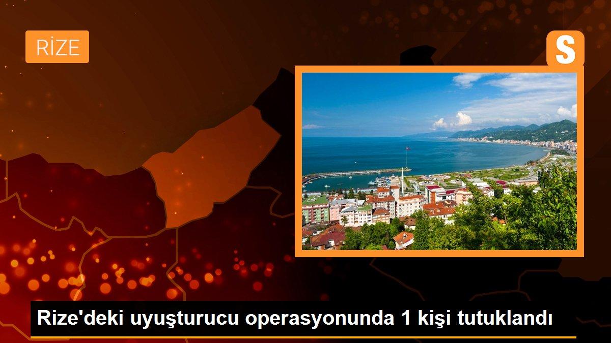 Rize\'deki uyuşturucu operasyonunda 1 kişi tutuklandı