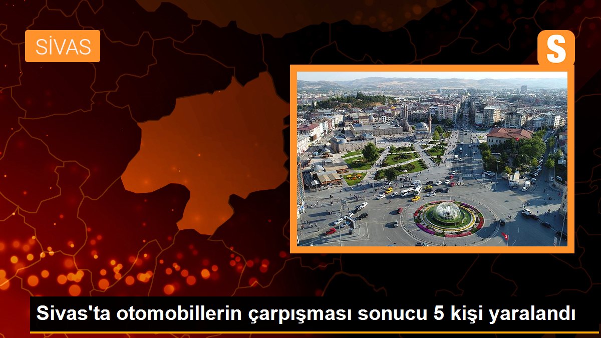 Sivas\'ta otomobillerin çarpışması sonucu 5 kişi yaralandı