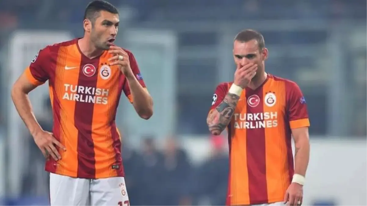 Wesley Sneijder ile Burak Yılmaz yeniden bir araya geliyor: Bence çok ilginç bir proje