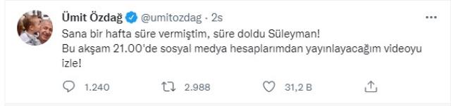 Bakan Soylu'ya iddialarını kanıtlaması için 1 hafta veren Ümit Özdağ, 'Süre doldu' diyerek saat 21.00'ı işaret etti Bakan Soylu'ya iddialarını kanıtlaması için 1 hafta veren Ümit Özdağ, 'Süre doldu' diyerek saat 21.00'ı işaret etti