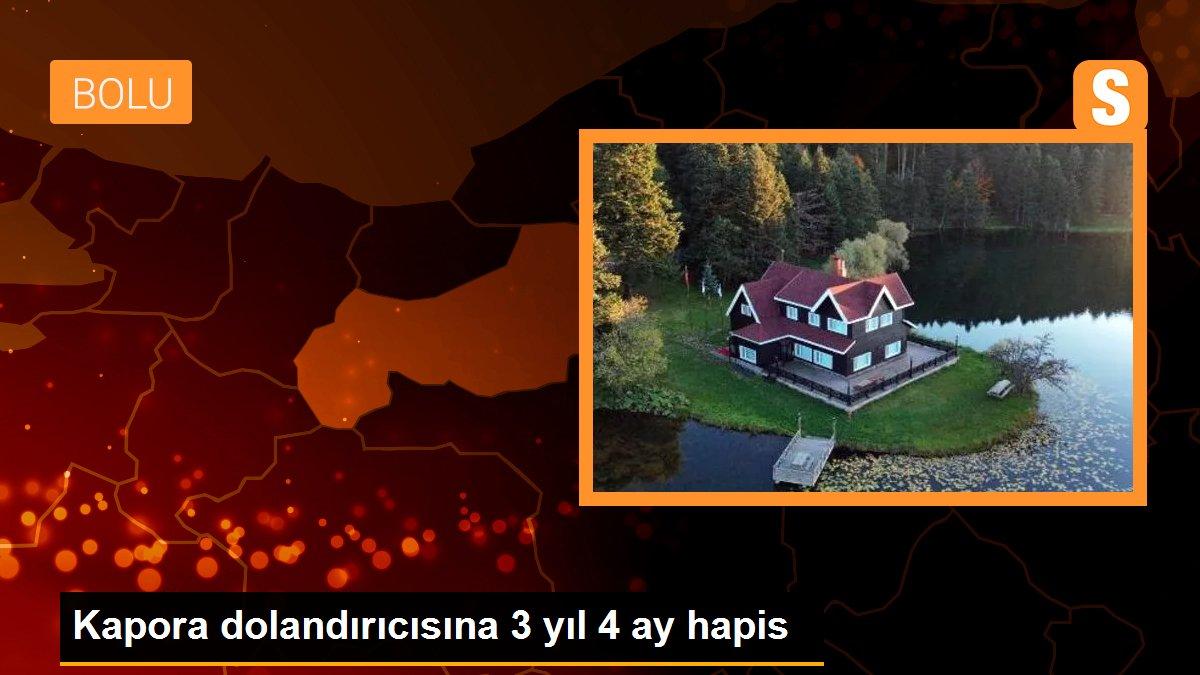 Kapora dolandırıcısına 3 yıl 4 ay hapis