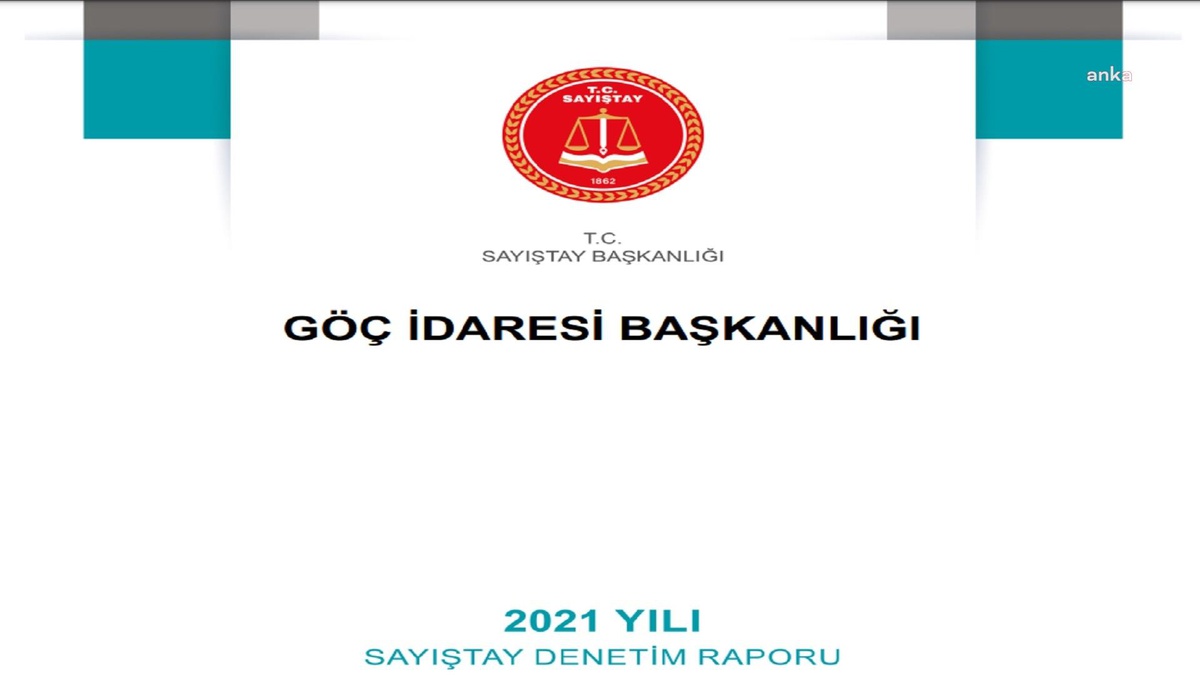 Sayıştay Raporu: Göç İdaresi 2021\'de; AB Projesi Bütçesinden 78 Milyon, BM Projesi Bütçesinden 30 Milyon Lira Harcadı