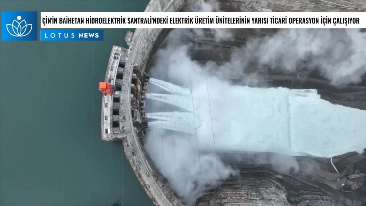 Video: Çin\'in Baihetan Hidroelektrik Santrali\'ndeki Elektrik Üretim Ünitelerinin Yarısı Ticari Operasyon İçin Çalışıyor