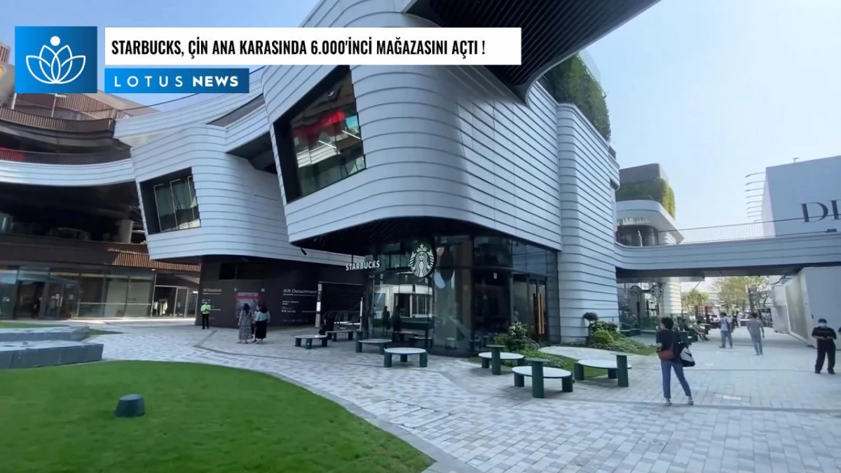 Video: Starbucks Çin Ana Karasında 6.000\'inci Mağazasını Açtı