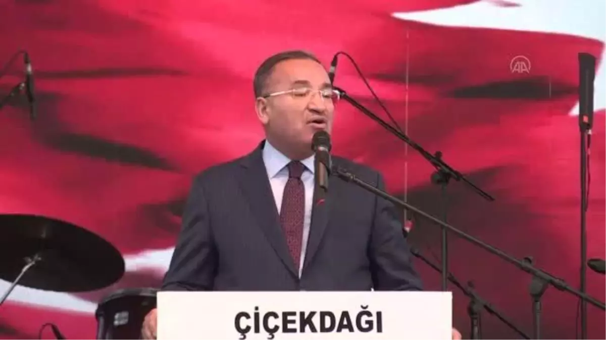 Adalet Bakanı Bozdağ, Kırşehir\'de toplu açılış ve temel atma töreninde konuştu: (1)