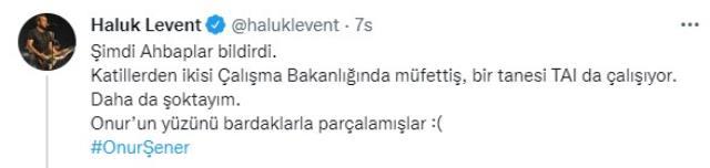Müzisyen Onur Şener dövülerek öldürüldü! Haluk Levent, katil zanlılarının kimliklerini verdi: İkisi Çalışma Bakanlığı'nda müfettiş