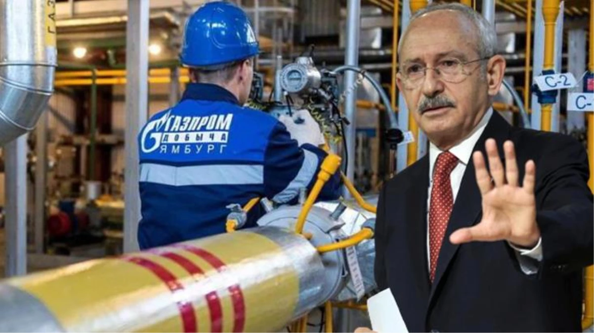 Türkiye\'nin doğal gaz ödemeleri için Rusya\'dan erteleme istediği iddiasına CHP Genel Başkanı Kılıçdaroğlu\'ndan tepki