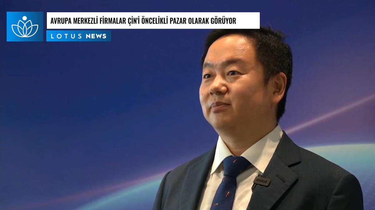 Video: Avrupa Merkezli Firmalar Çin\'i Öncelikli Pazar Olarak Görüyor