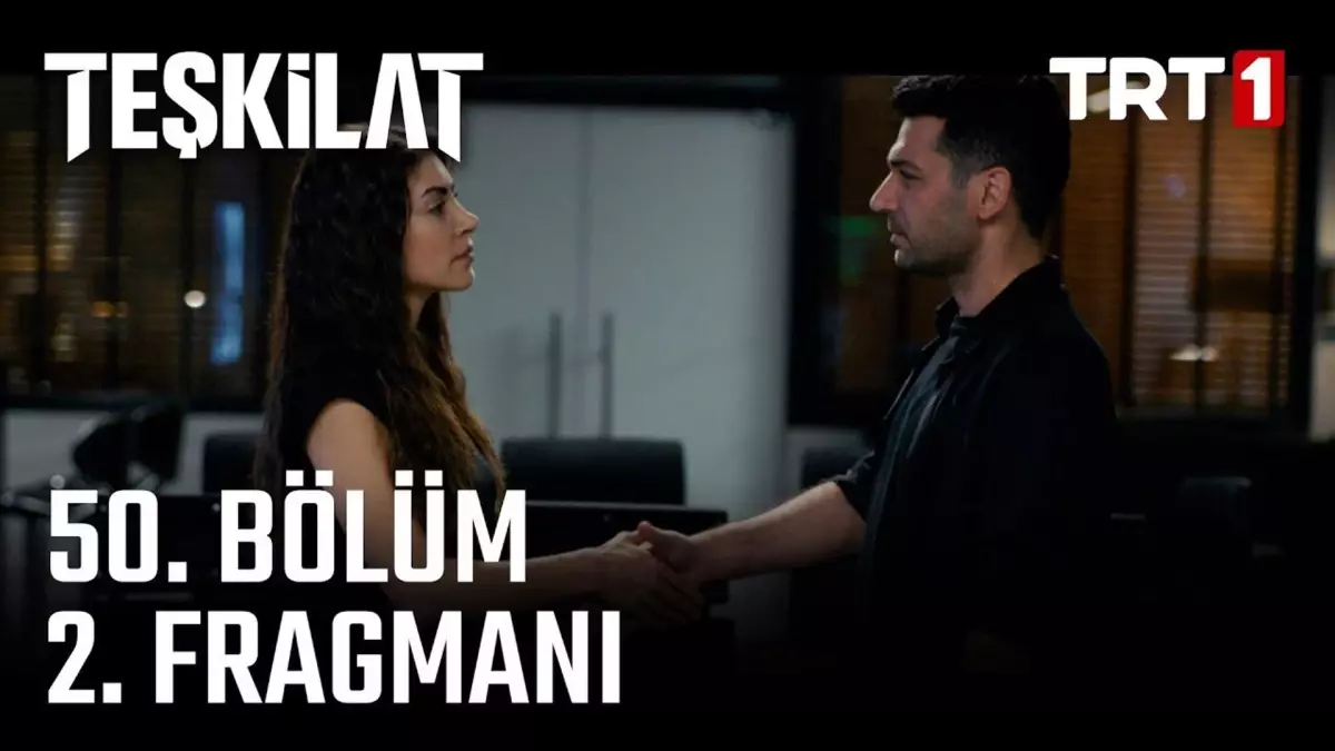 Tes¸kilat 50. Bo¨lu¨m 2. Fragmanı