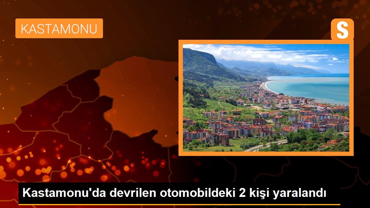 Kastamonu gündem haberleri... Kastamonu\'da devrilen otomobildeki 2 kişi yaralandı