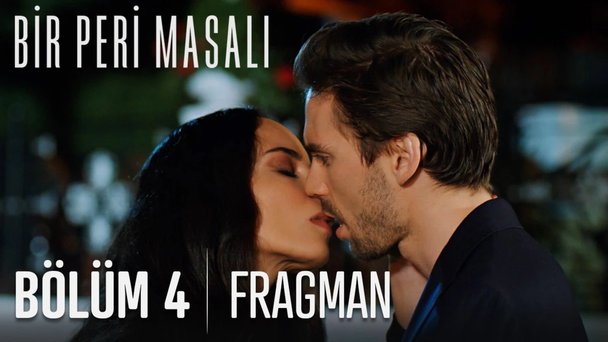 Bir Peri Masalı 4. Bölüm Fragmanı