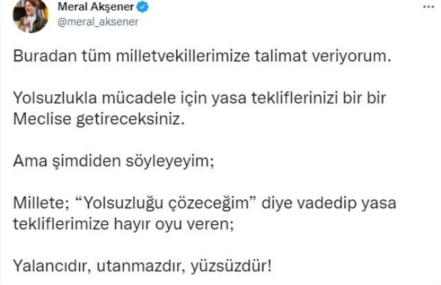 Cumhurbaşkanı Erdoğan'ın sözlerine çok sert tepki gösteren Akşener, vekillerine bir de talimat verdi