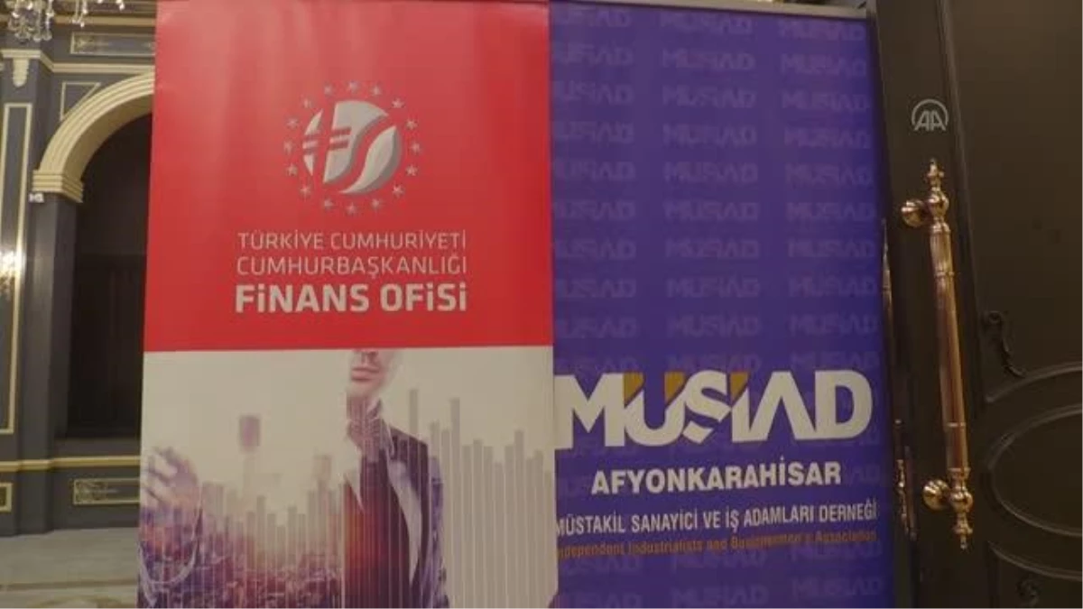 AFYONKARAHİSAR - Cumhurbaşkanlığı Finans Ofisi Başkanı Aşan, Afyonkarahisar\'da konuştu