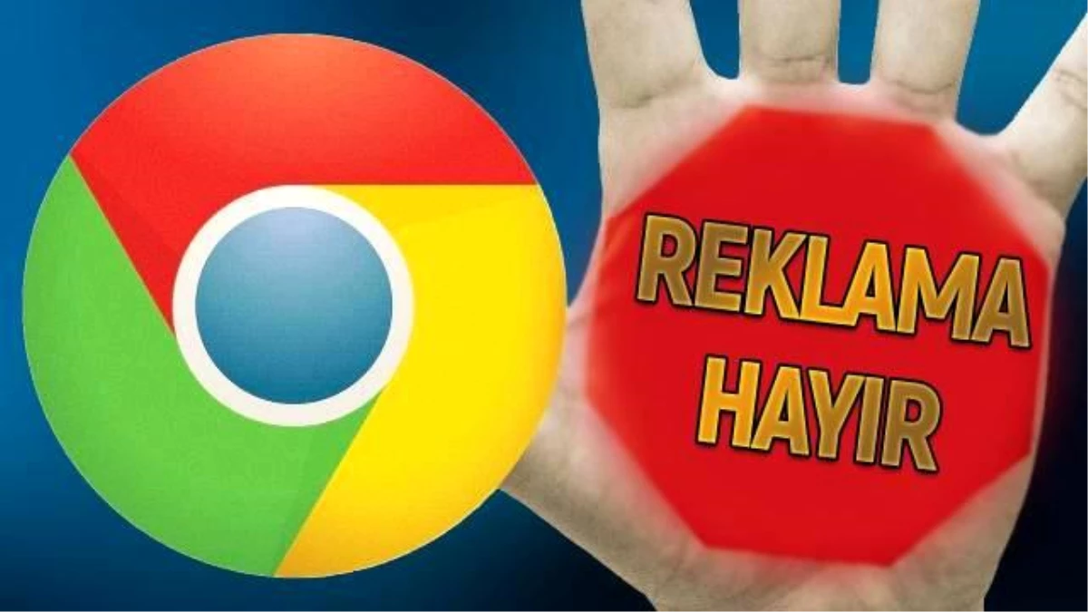 Google\'dan üzen haber! Reklam engelleme devri bitiyor mu?