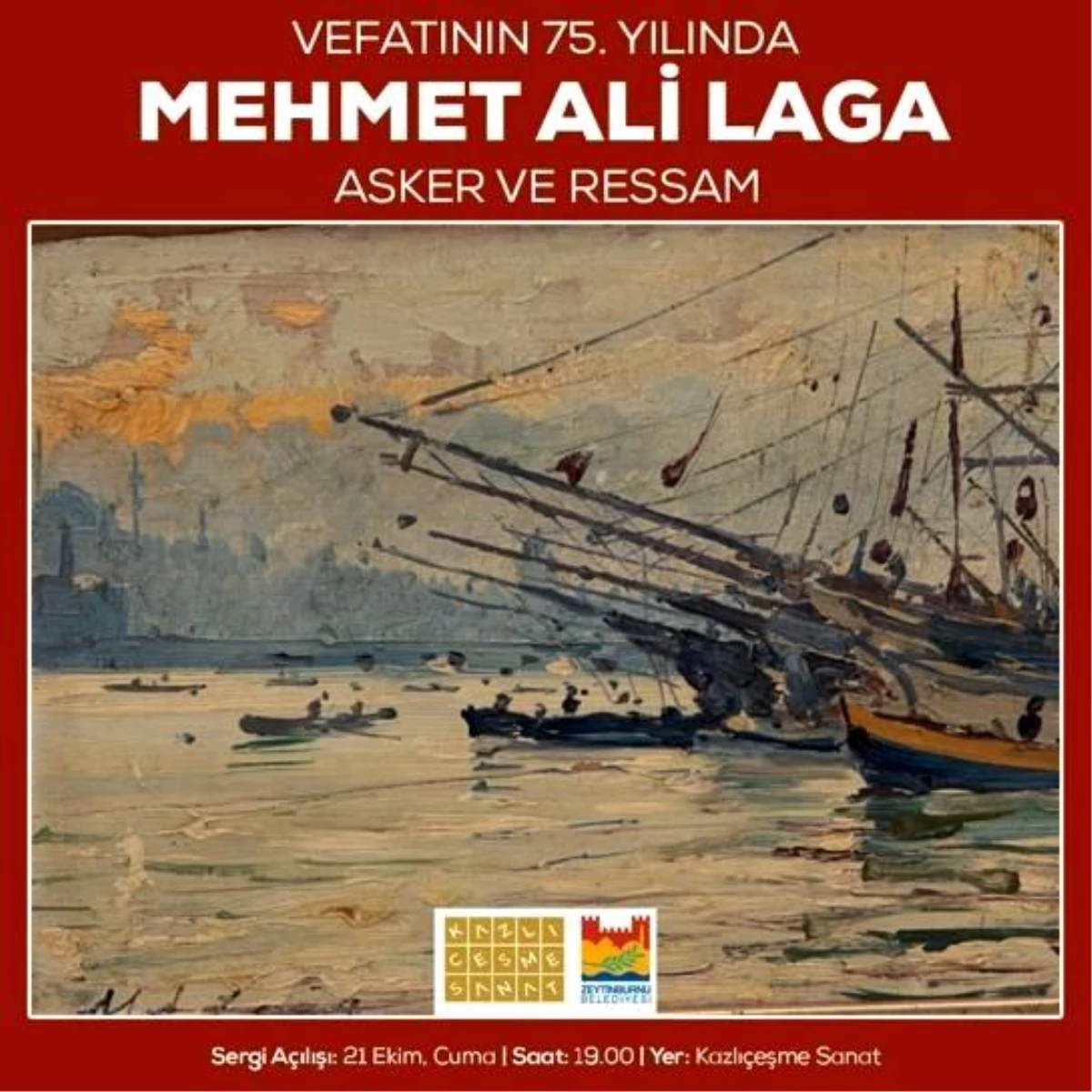 "Vefatının 75. Yılında Mehmet Ali Laga Asker ve Ressam Sergisi" açılıyor