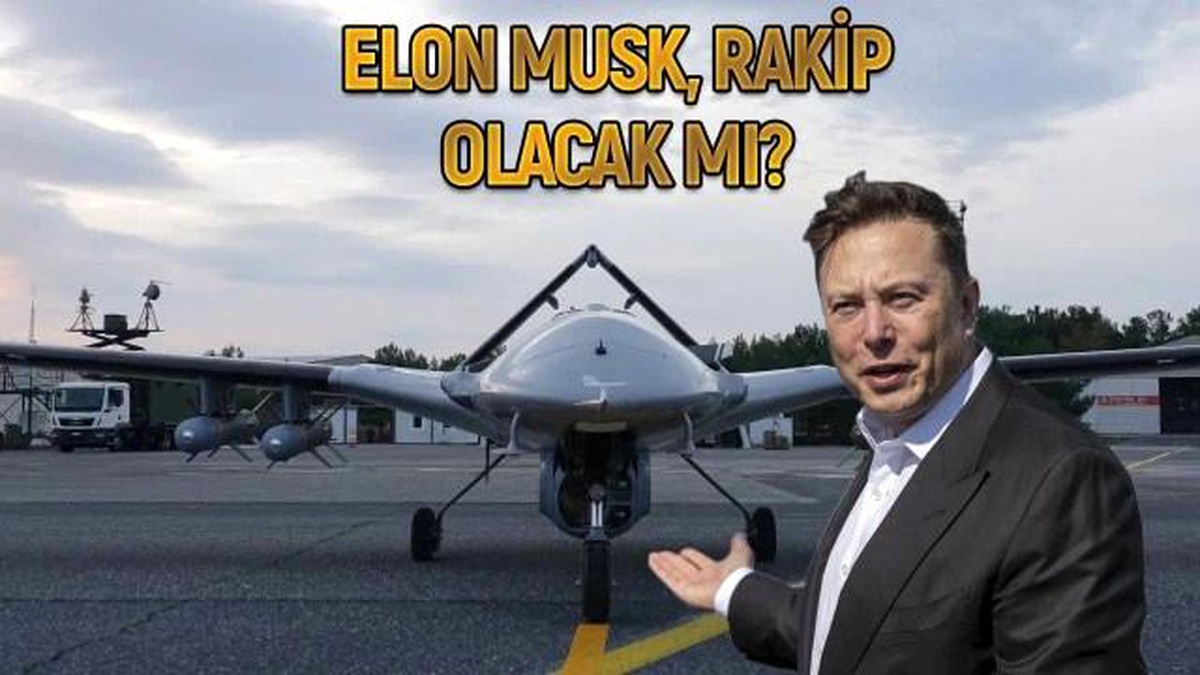 Elon Musk\'tan Bayraktar TB2 açıklaması! Rakip mi geliyor?