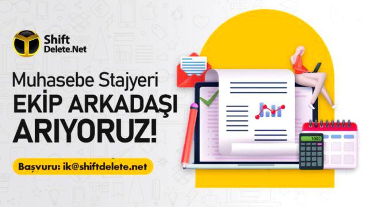 ShiftDelete.Net, uzun dönem muhasebe stajyerini arıyor!