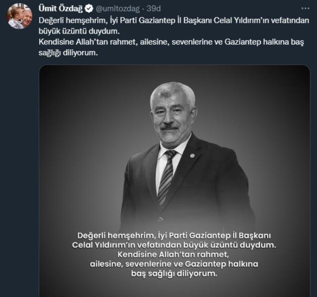 İYİ Parti'yi yasa boğan ölüm! Gaziantep İl Başkanı Celal Yıldırım hayatını kaybetti