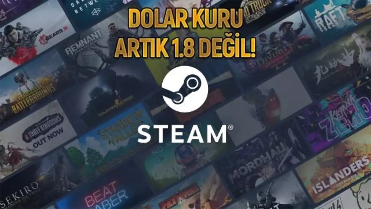 Steam\'den oyuncuları yıkan karar! Dolar artık 1.8 değil