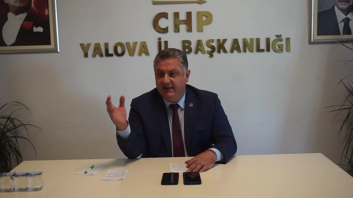 CHP Yalova İl Başkanı Gürel: Artık Yeter, Hak Yerini Bulsun