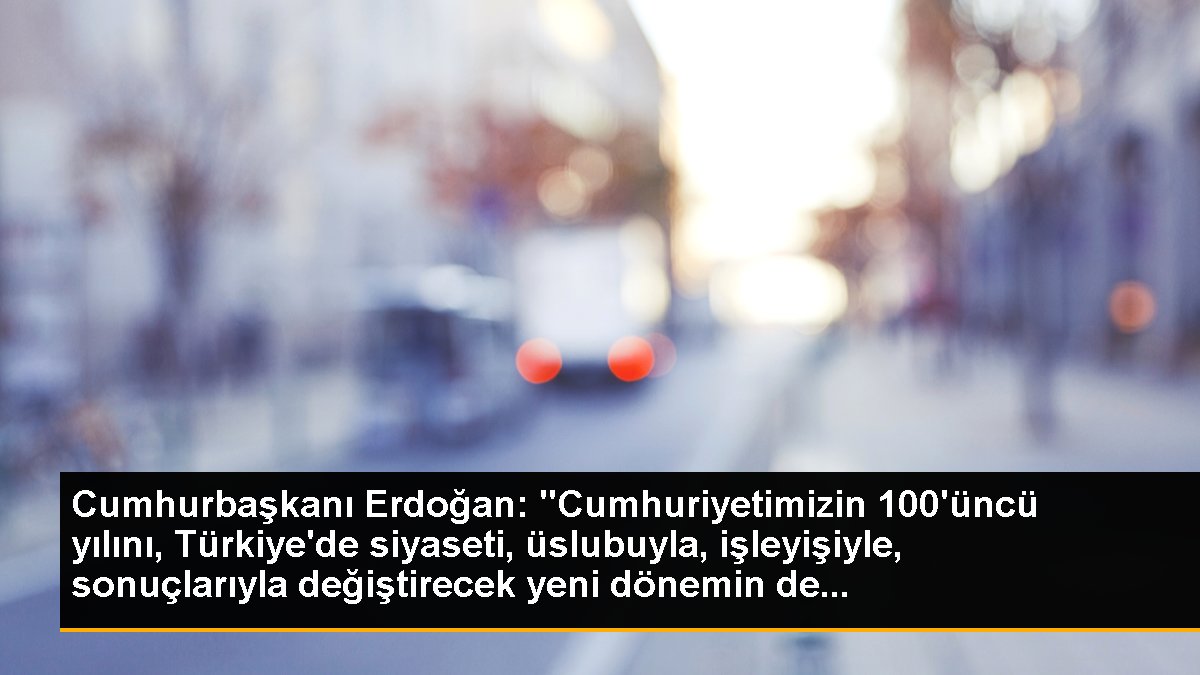 Cumhurbaşkanı Erdoğan: Yeni Anayasa, \'Türkiye Yüzyılı\' vizyonumuzun ilk hedefi (3)