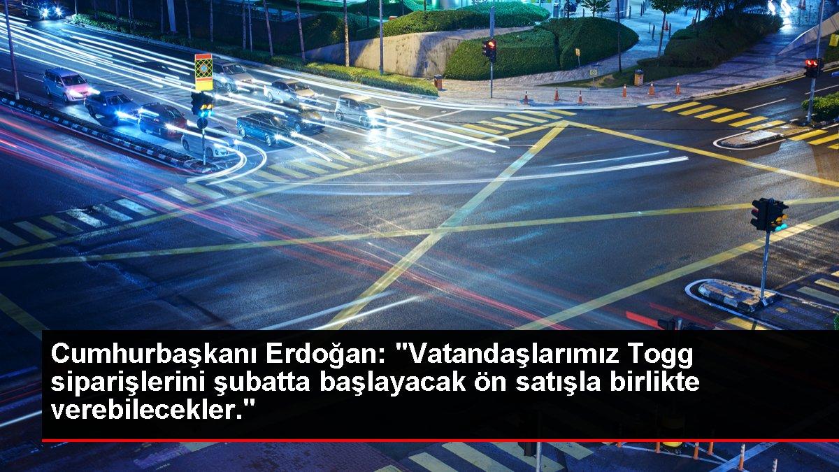 Cumhurbaşkanı Erdoğan: 'Vatandaşlarımız Togg siparişlerini şubatta başlayacak ön satışla birlikte verebilecekler.'