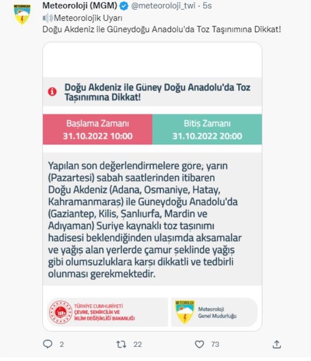 Meteorolojiden Doğu Akdeniz ve Güneydoğu Anadolu için toz taşınımı uyarısı Meteorolojiden Doğu Akdeniz ve Güneydoğu Anadolu için toz taşınımı uyarısı