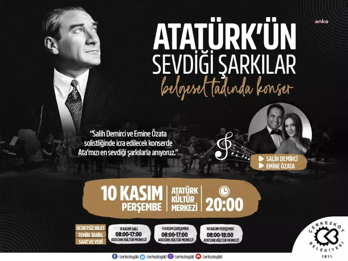 Çerkezköy Belediyesi Atatürk\'ü Sevdiği Şarkılar ile Anıyor