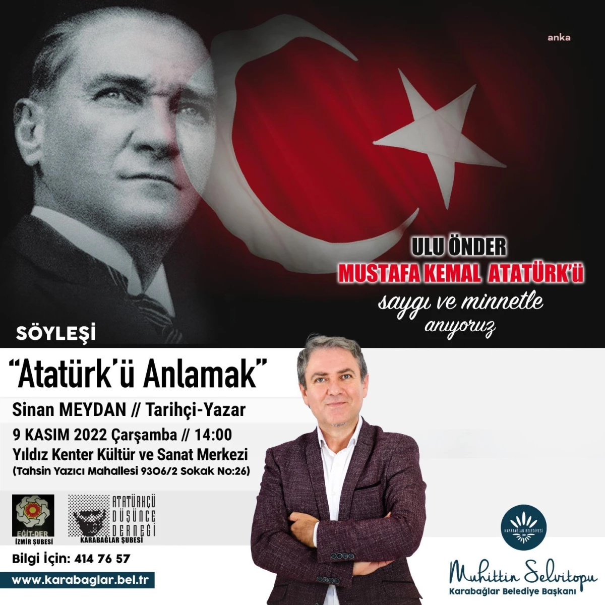 Sinan Meydan, Karabağlar\'da Atatürk\'ü Anlatacak