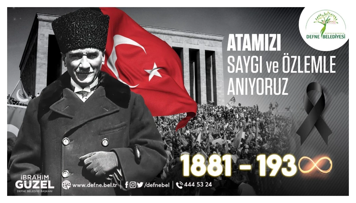 Defne Belediye Başkanı Güzel\'den 10 Kasım Atatürk\'ü Anma Günü Mesajı